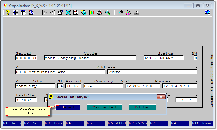 Asked for confirmation to save information Asked for confirmation to save information